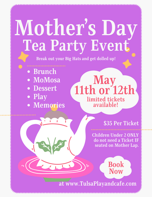 Mother Day Tea Sunday 5/12 @ 12:30pm-2:30pm